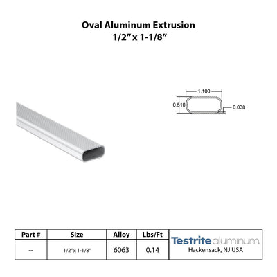 1/2" Oval aluminum tubing, 1/2" x 1-1/8" Aluminum oval extrusion, 1.125" aluminum oval approximately