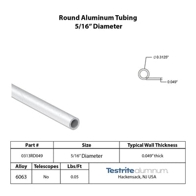 5/16" OD x .049" Wall Round aluminum tube, .3125" OD x .049" Wall round aluminum tubing