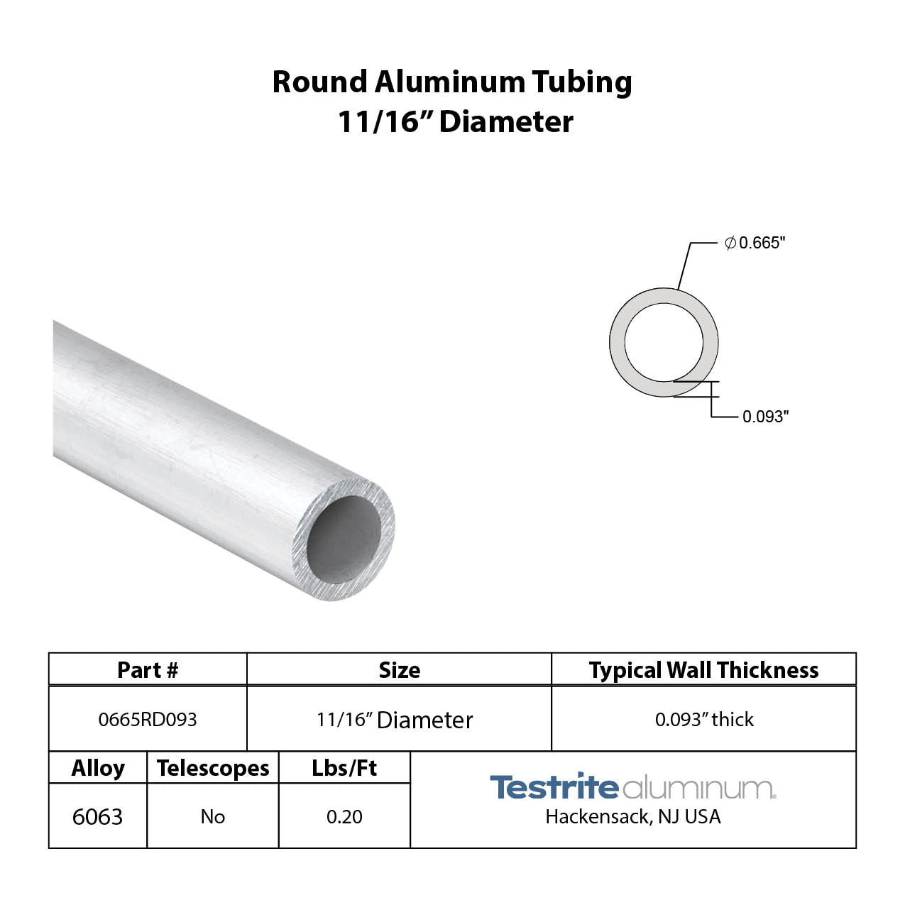 Spec sheet for approximately 0.6875" x .090" Aluminum Round Tube, actual size 0.665" Diameter x .093" Wall, nearly a 11/16" x 3/32" Wall round aluminum tube, spec card includes lbs per ft