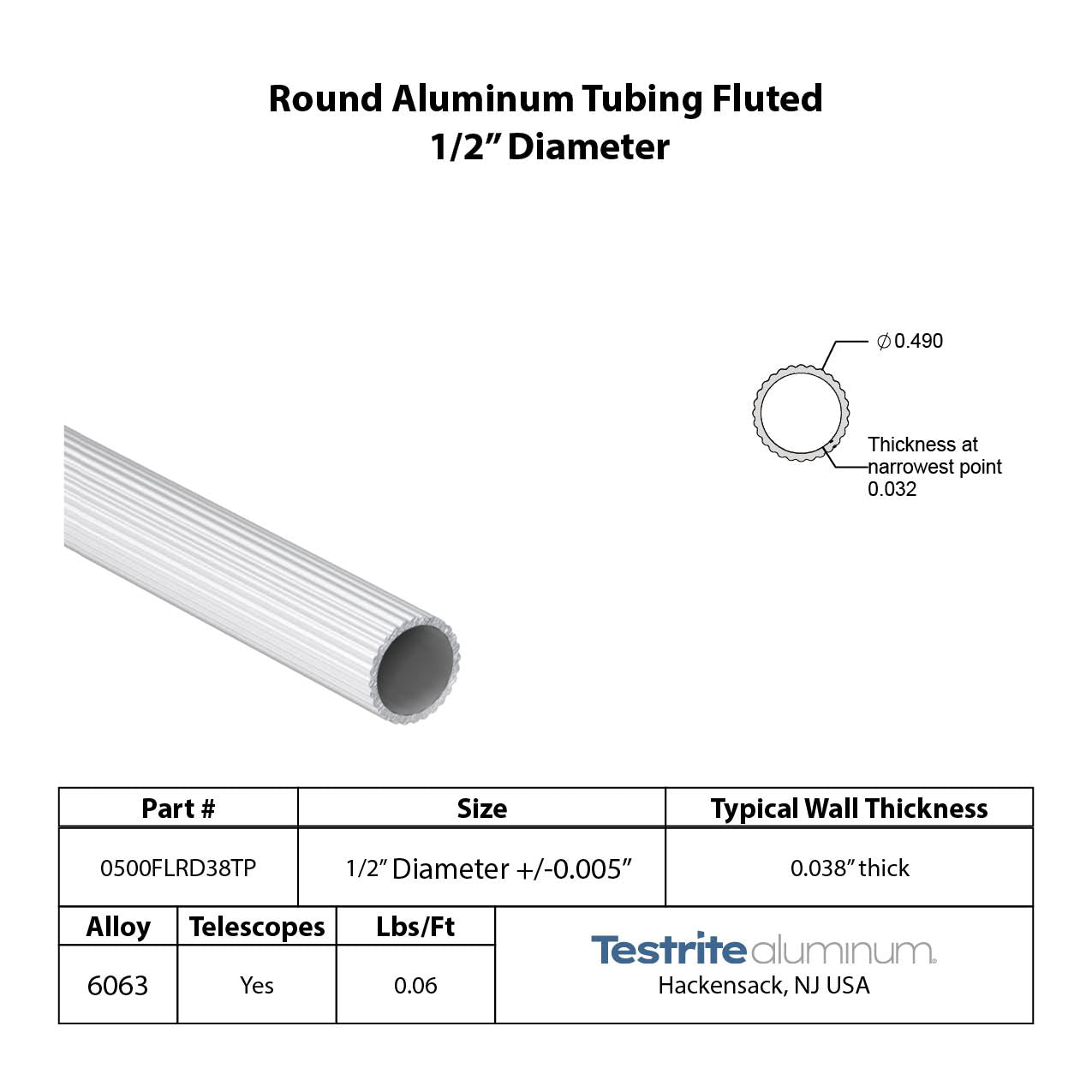 1/2" Round aluminum tube fluted, fluted 0.5" aluminum tube with ribs ridges .038" wall similar to .035" wall. Standard tolerances apply