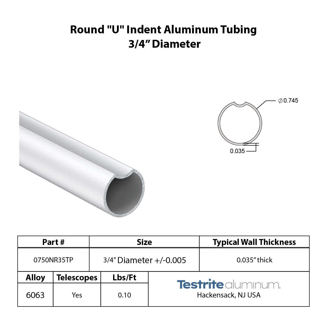 Specification sheet for 3/4" OD round U indent aluminum tube index key aluminum tubing .75 in diameter spec sheet thin wall 0750NR35TP
