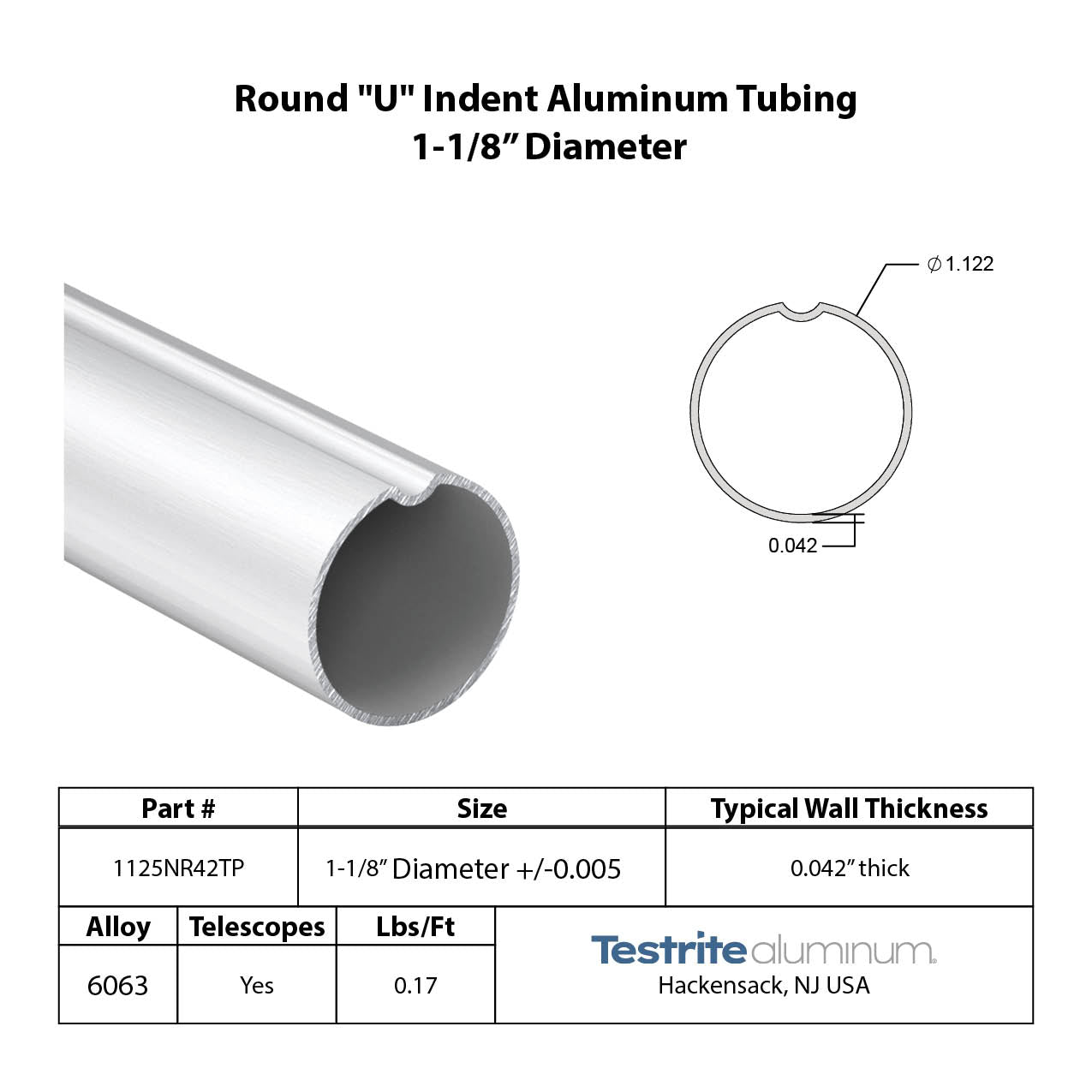 Specification sheet for 1-1/8" OD round U indent aluminum tube index key aluminum tubing 1.125 in diameter spec sheet thin wall 1125NR42TP