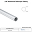 5/8" Aluminum Round Telescopic Tube