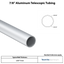 7/8" Aluminum Round Telescopic Tube