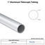 1" Aluminum Round Telescopic Tube