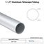 1-1/4" Aluminum Round Telescopic Tube